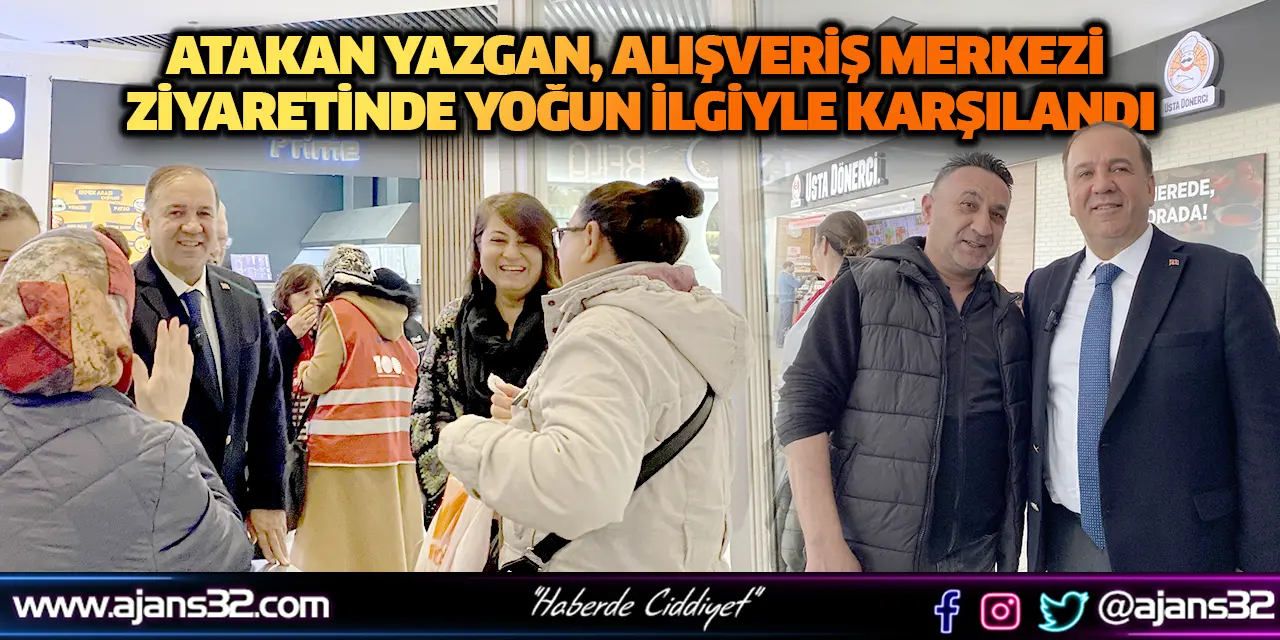 Atakan Yazgan, Alışveriş Merkezi Ziyaretinde Yoğun İlgiyle Karşılandı