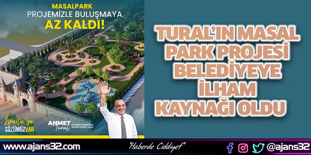 Tural’ın Masal Park Projesi Belediyeye İlham Kaynağı Oldu
