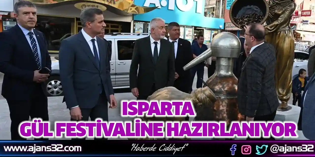 Isparta Gül Festivaline Hazırlanıyor