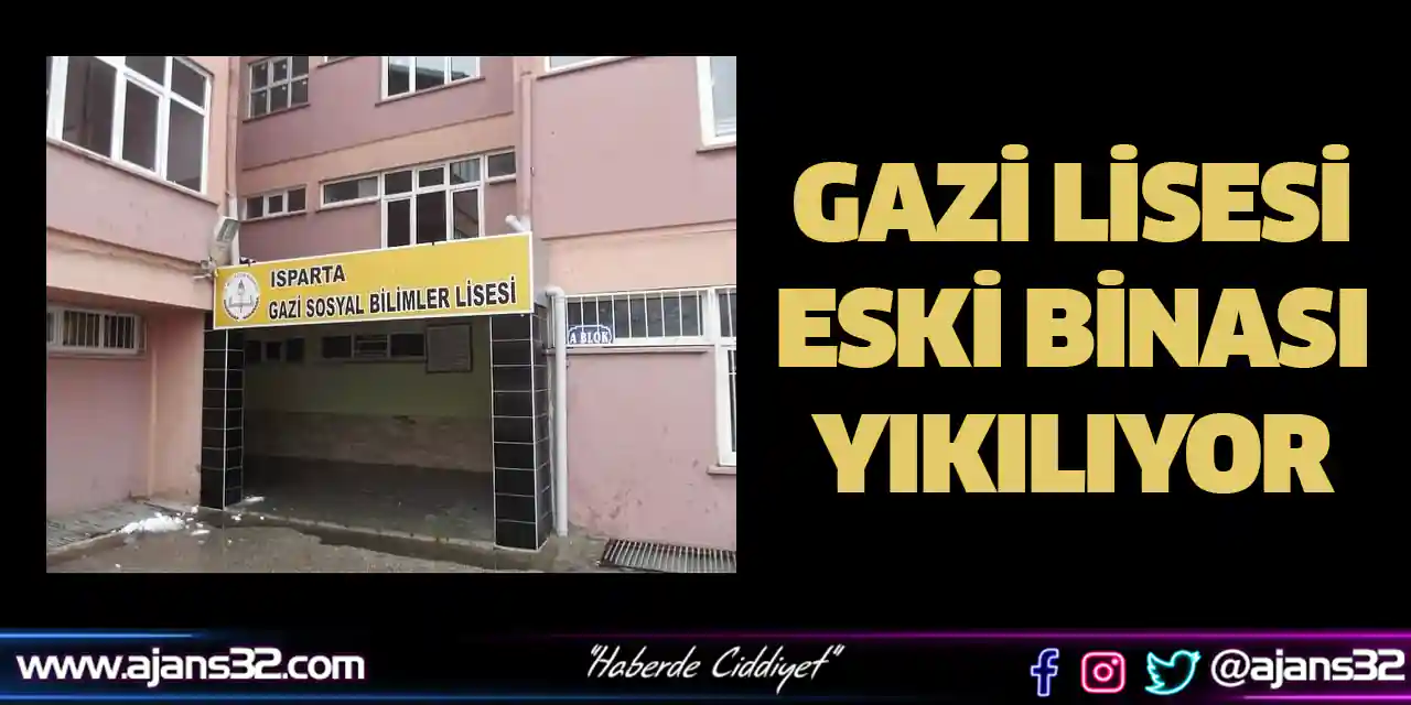 Gazi Lisesi Eski Binası Yıkılıyor