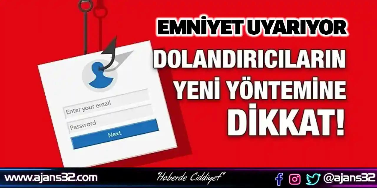 Emniyet Uyarıyor!