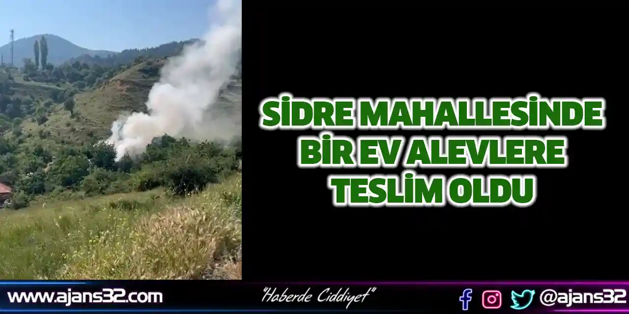 Sidre Mahallesinde Bir Ev Alevlere Teslim Oldu