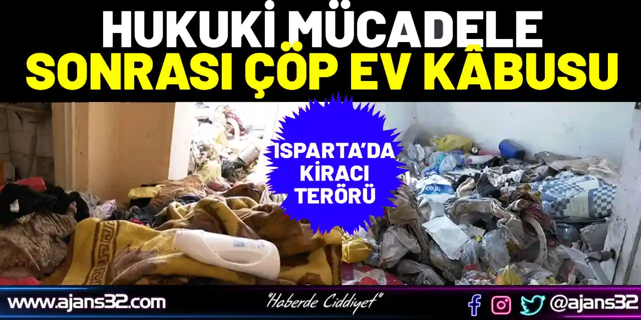 Hukuki Mücadele Sonrası Çöp Ev Kâbusu