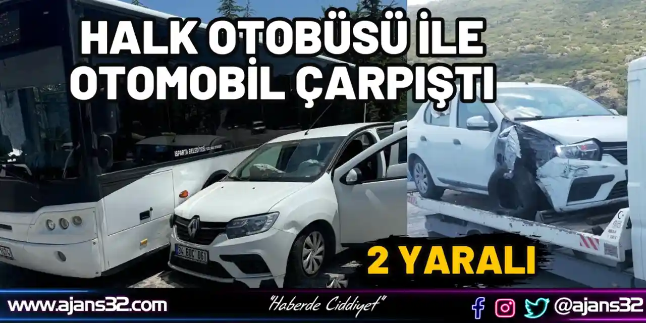 Halk Otobüsüyle Otomobil Çarpıştı