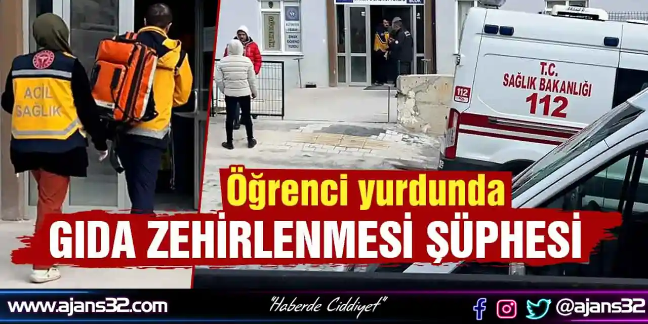 Kız Öğrenci Yurdunda Zehirlenme Şüphesi