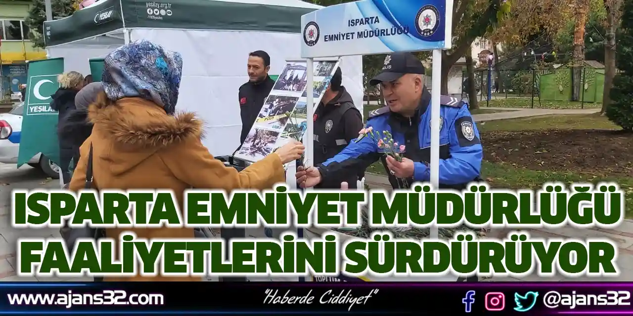 Isparta Emniyet Müdürlüğü Faaliyetlerini Sürdürüyor