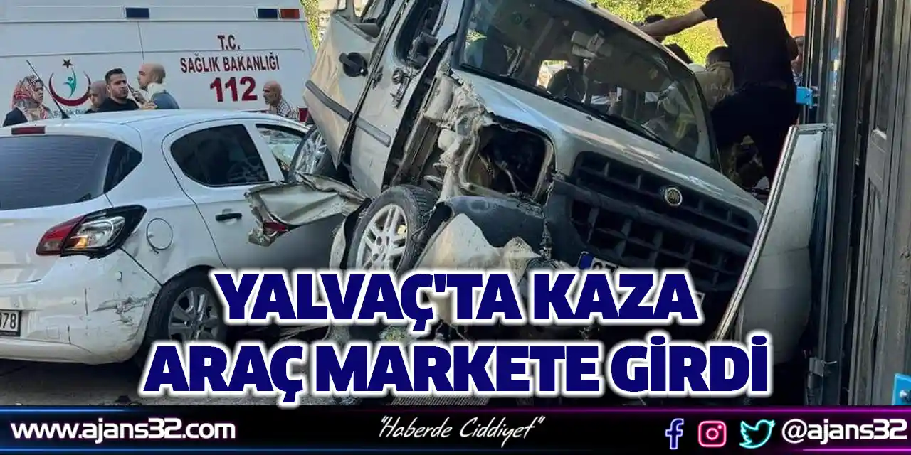Yalvaç'ta Kaza: Araç Markete Girdi