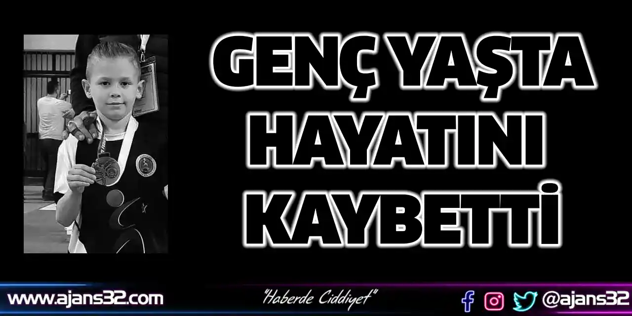 Genç Yaşta Hayatını Kaybetti