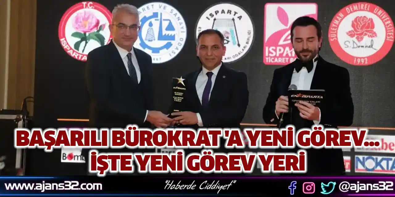 Başarılı Bürokrat 'a Yeni Görev... İşte Yeni Görev Yeri