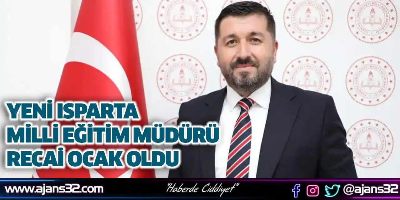 Yeni Milli Eğitim Müdürü Recai Ocak Oldu