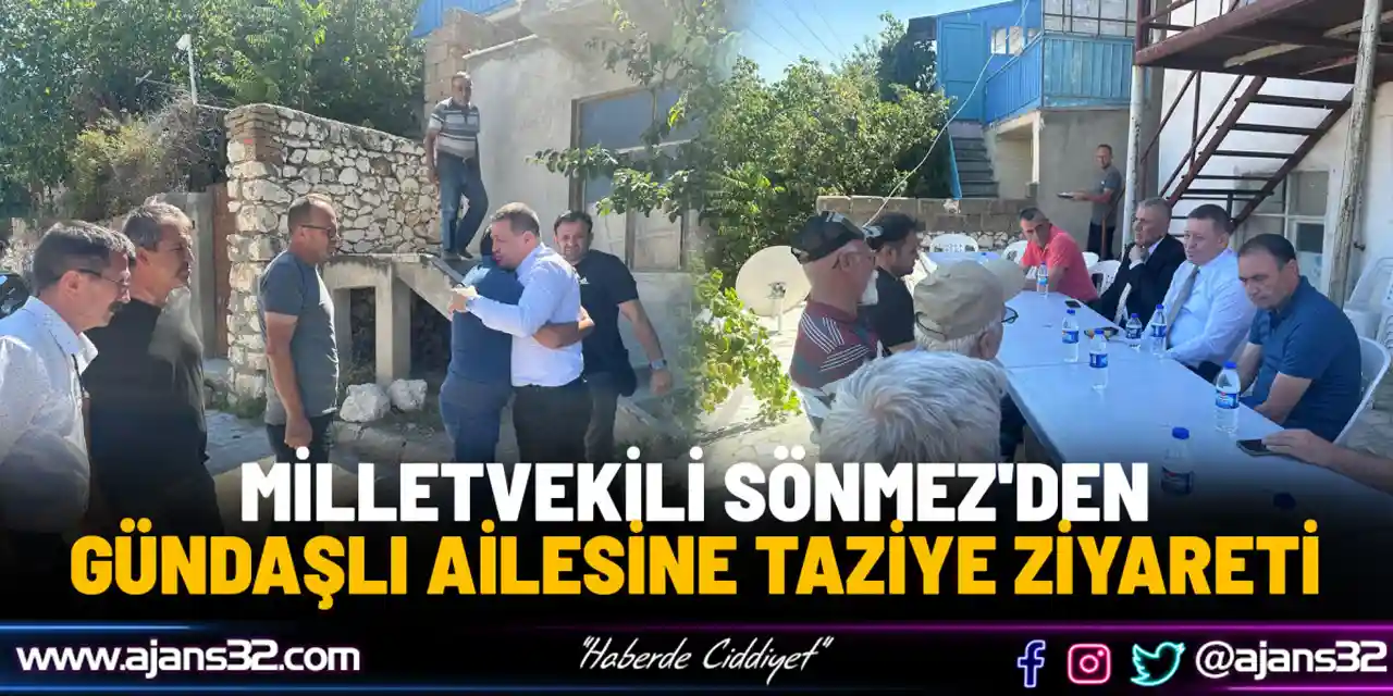 Milletvekili Sönmez'den Gündaşlı Ailesine Taziye Ziyareti