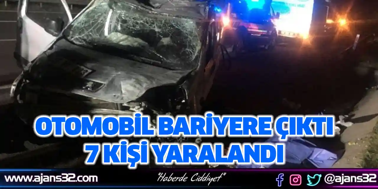 Otomobil Bariyere Çıktı 7 Kişi Yaralandı