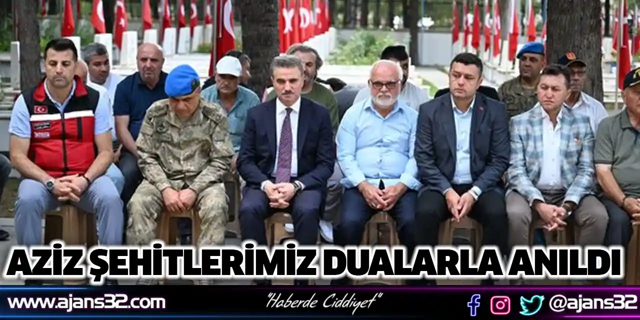 Aziz Şehitlerimiz Dualarla Anıldı