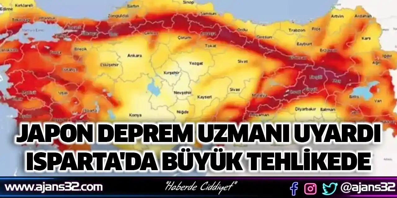 Japon Deprem Uzmanı Uyardı: Isparta'da Büyük Tehlikede