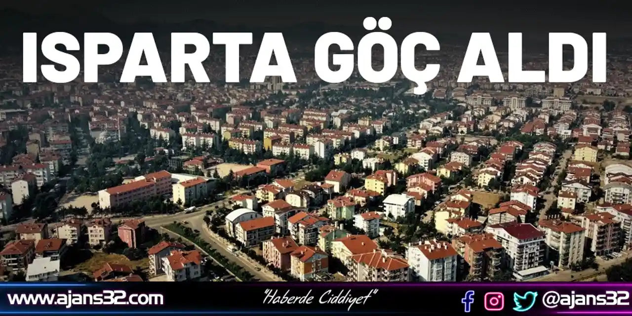 Isparta Göç Aldı