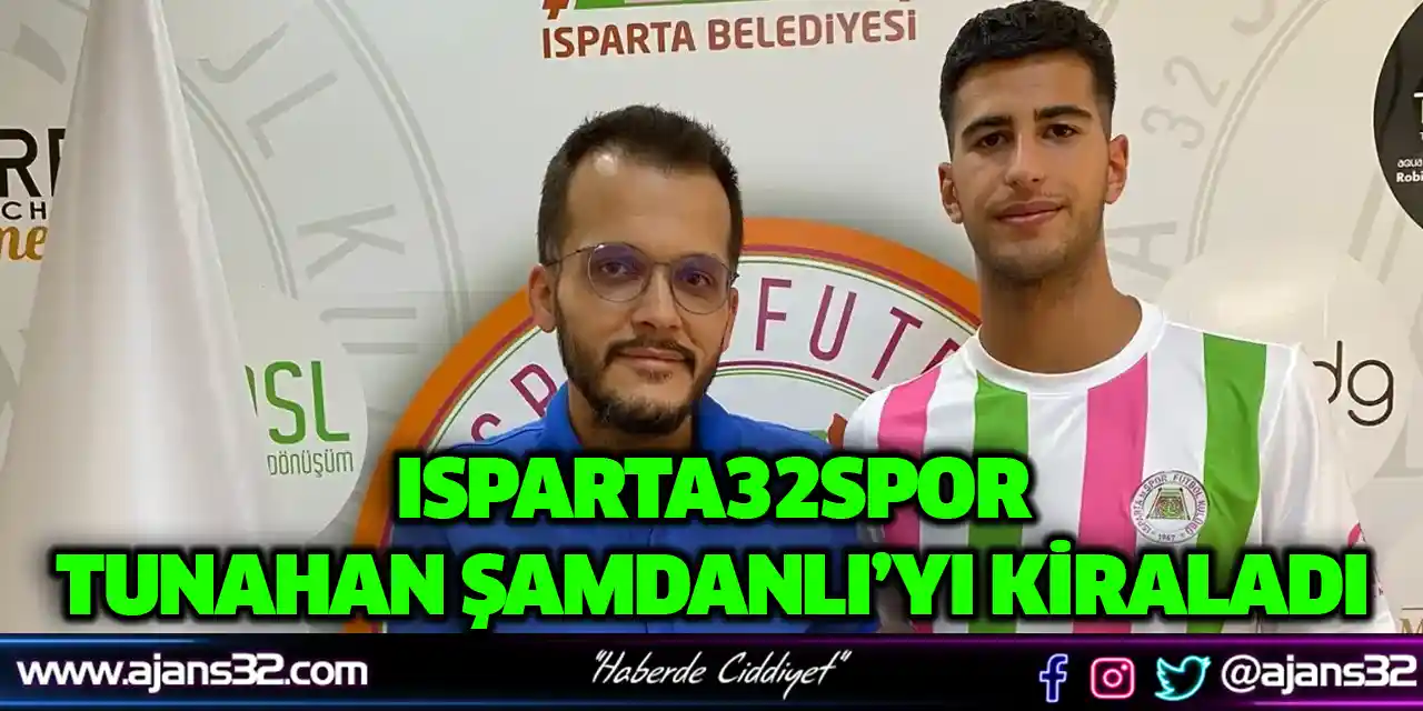 Isparta32spor Tunahan Şamdanlı’yı Kiraladı