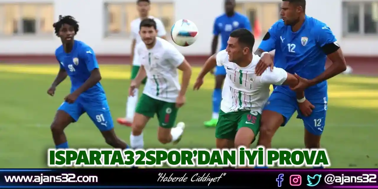 Isparta32spor’dan İyi Prova