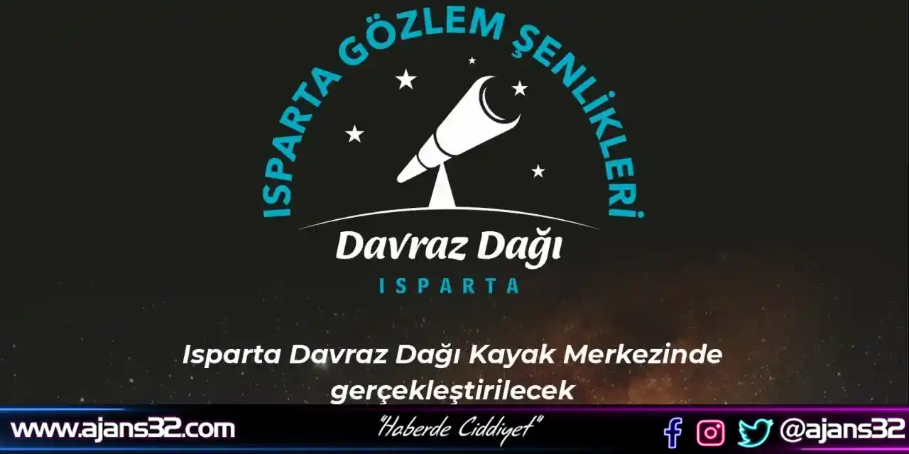 “Isparta Gökyüzü Gözlem Şenliği” Davraz’da Yapılacak