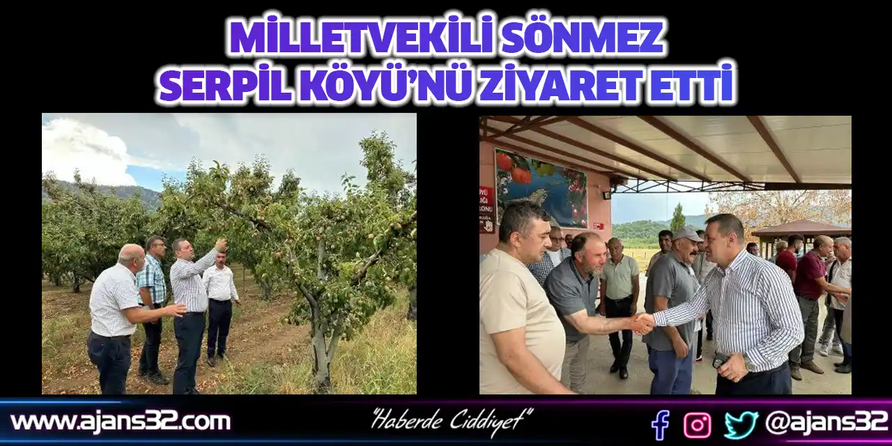 Milletvekili Sönmez Serpil Köyü’nü Ziyaret Etti