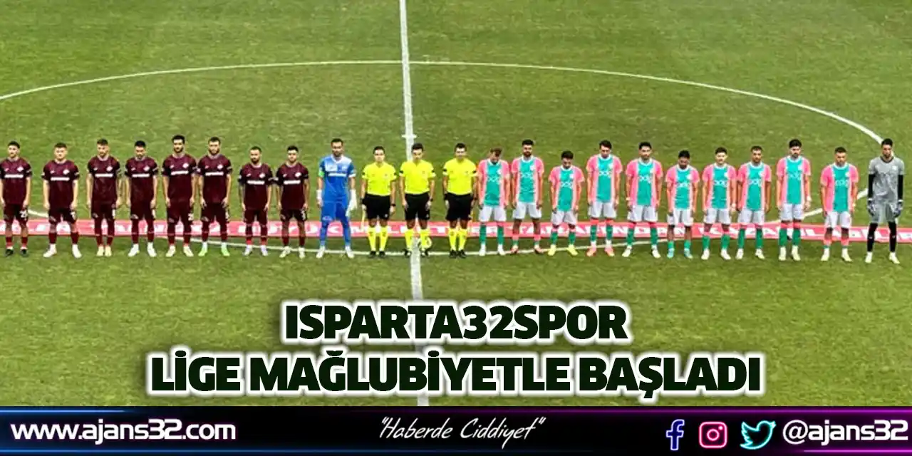 Isparta32Spor Lige Mağlubiyetle Başladı