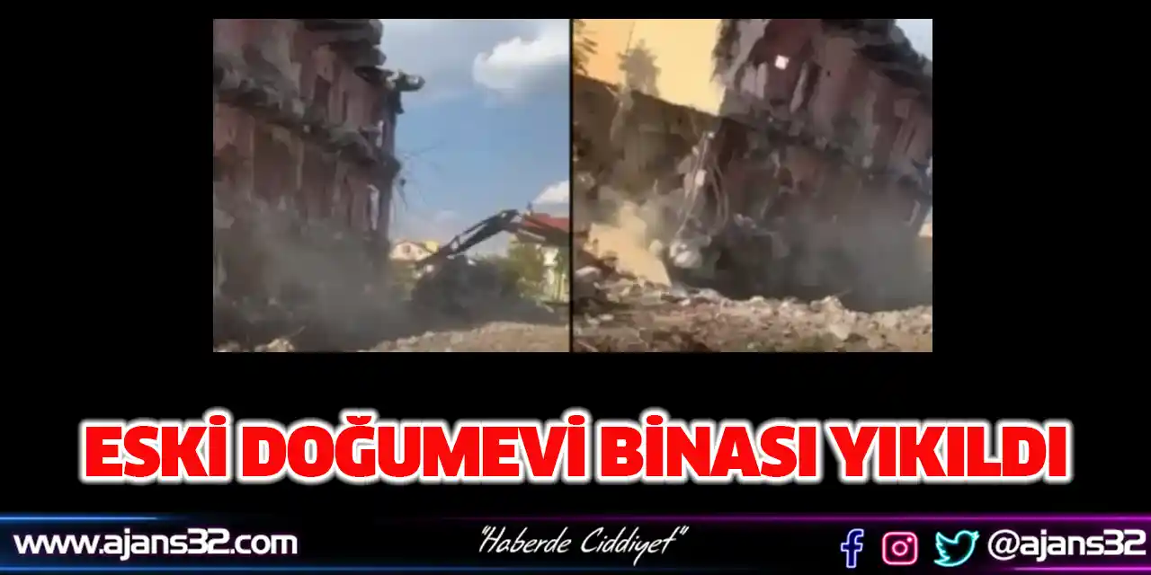 Eski Doğumevi Binası Yıkıldı