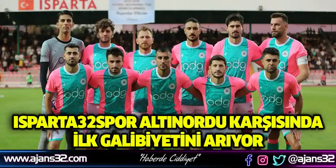 Isparta32spor Altınordu Karşısında İlk Galibiyetini Arıyor