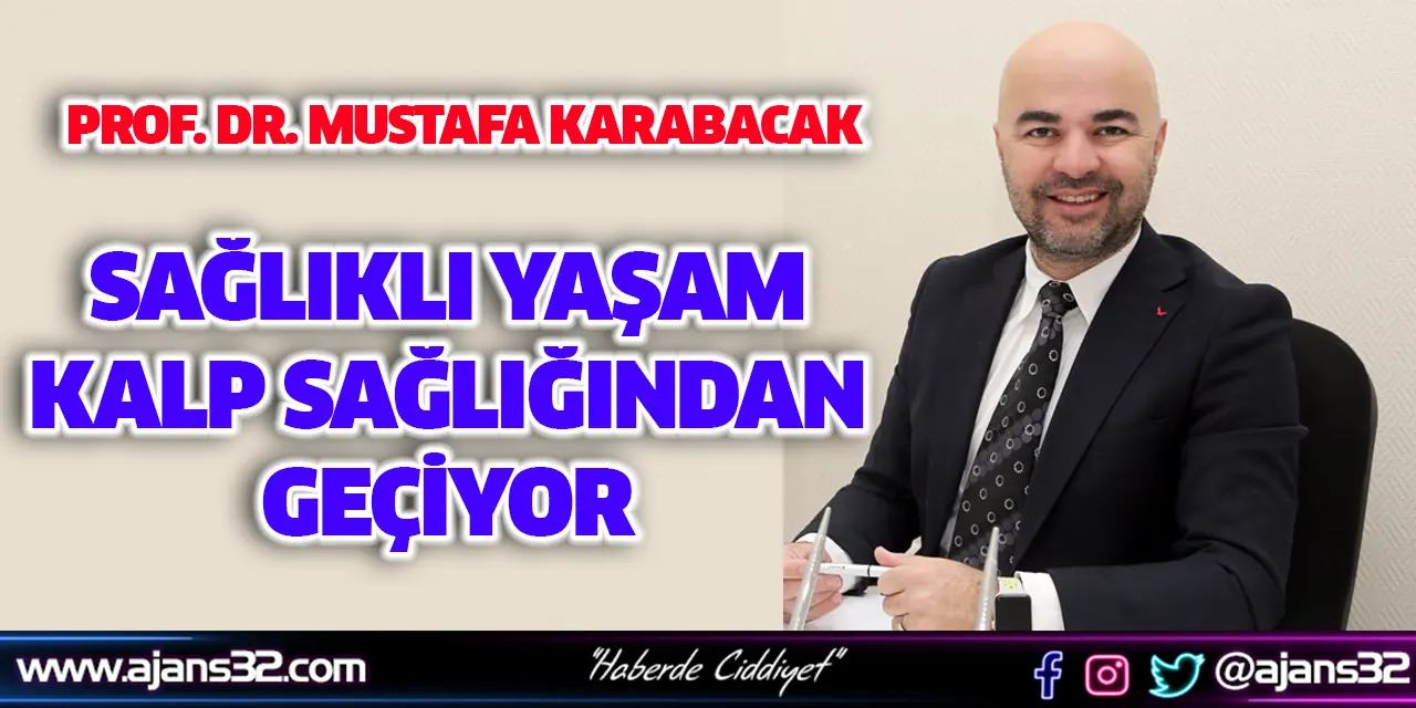 Sağlıklı Yaşam Kalp Sağlığından Geçiyor