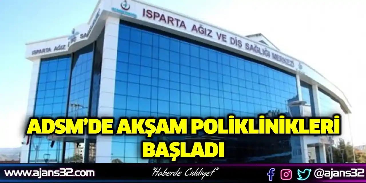 ADSM’de Yeni Dönem: Akşam Poliklinikleri