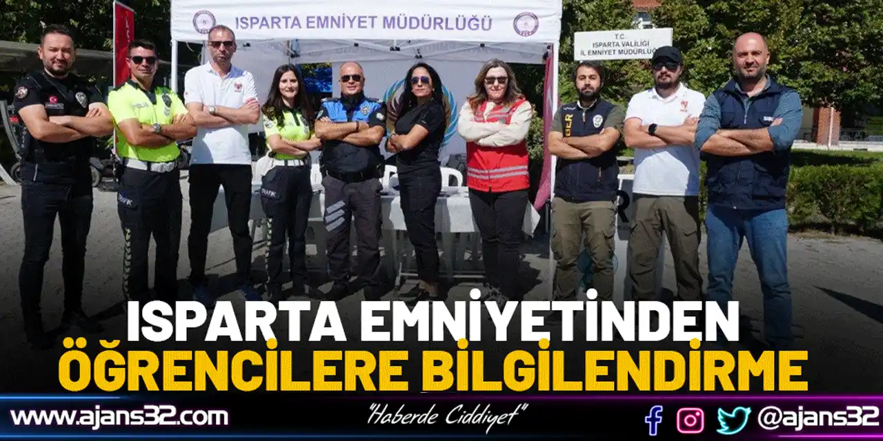 Isparta Emniyeti'nden Öğrencilere Bilgilendirme