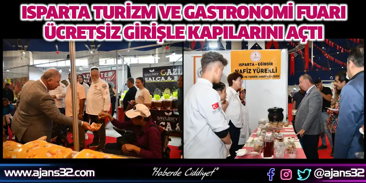 Isparta Turizm ve Gastronomi Fuarı Ücretsiz Girişle Kapılarını Açtı