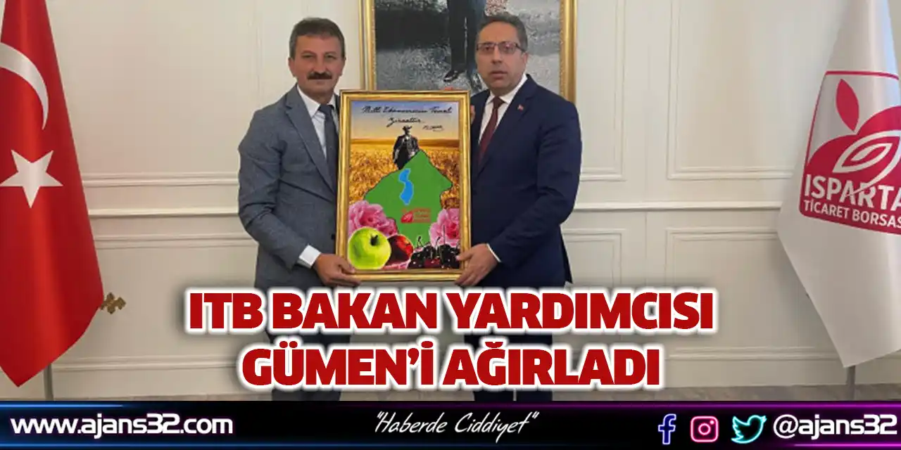 ITB Bakan Yardımcısı Gümen’i Ağırladı