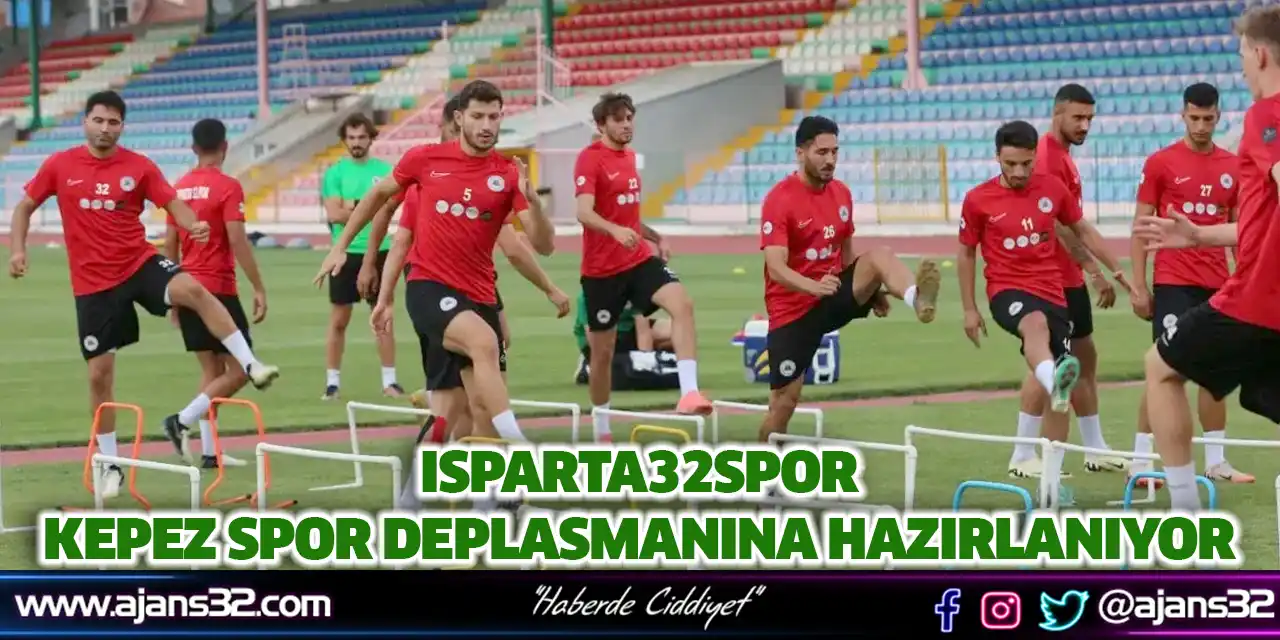 Isparta32spor Kepez Spor Deplasmanına Hazırlanıyor