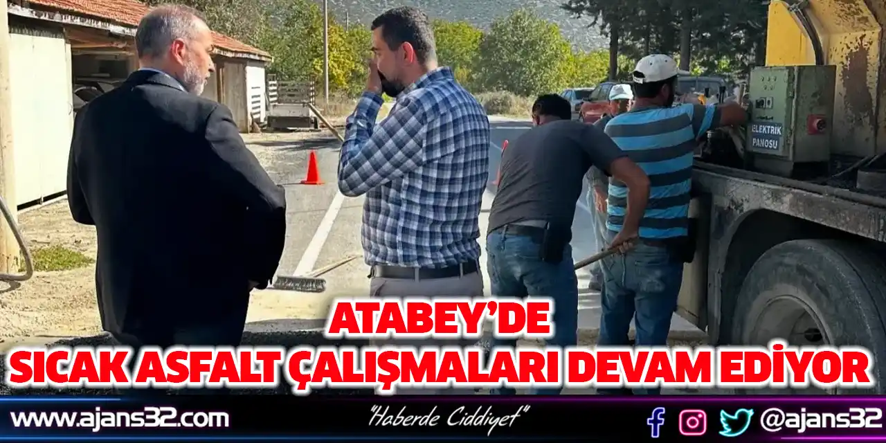 Atabey’de Sıcak Asfalt Çalışmaları Devam Ediyor