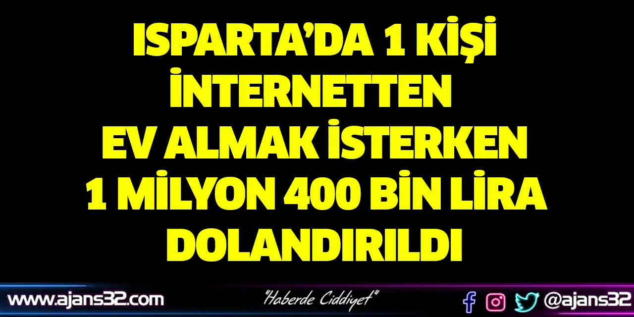 1 Milyon 400 Bin Lira Dolandırıldı