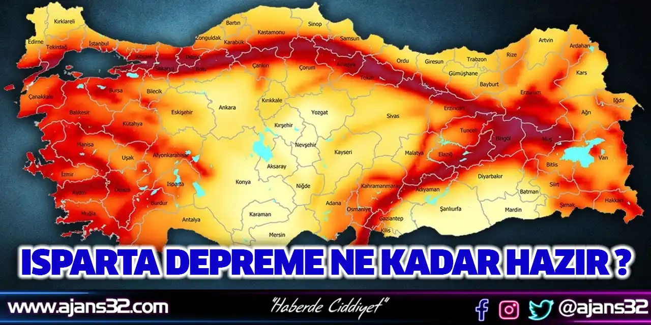 Isparta Depreme Ne Kadar Hazır ?