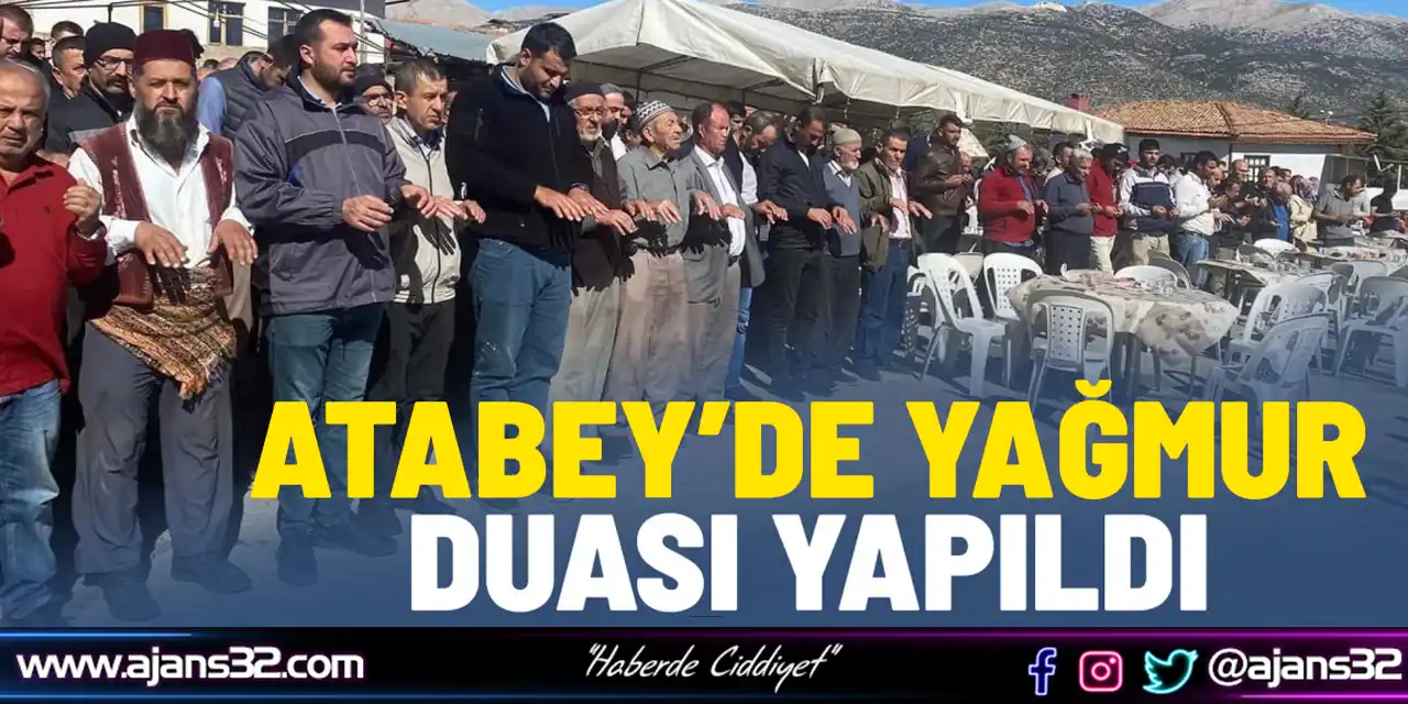 Atabey’de Yağmur Duası Yapıldı