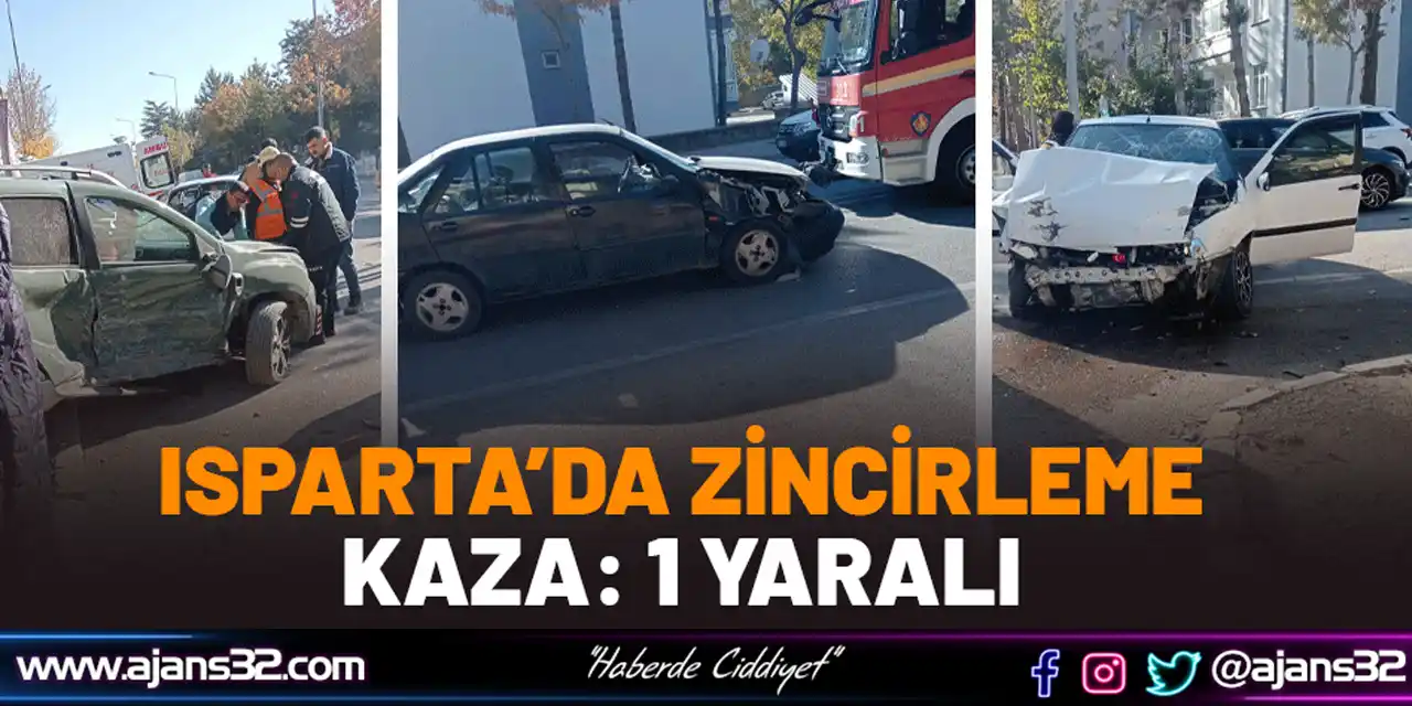 Isparta’da Zincirleme Kaza: 1 Yaralı