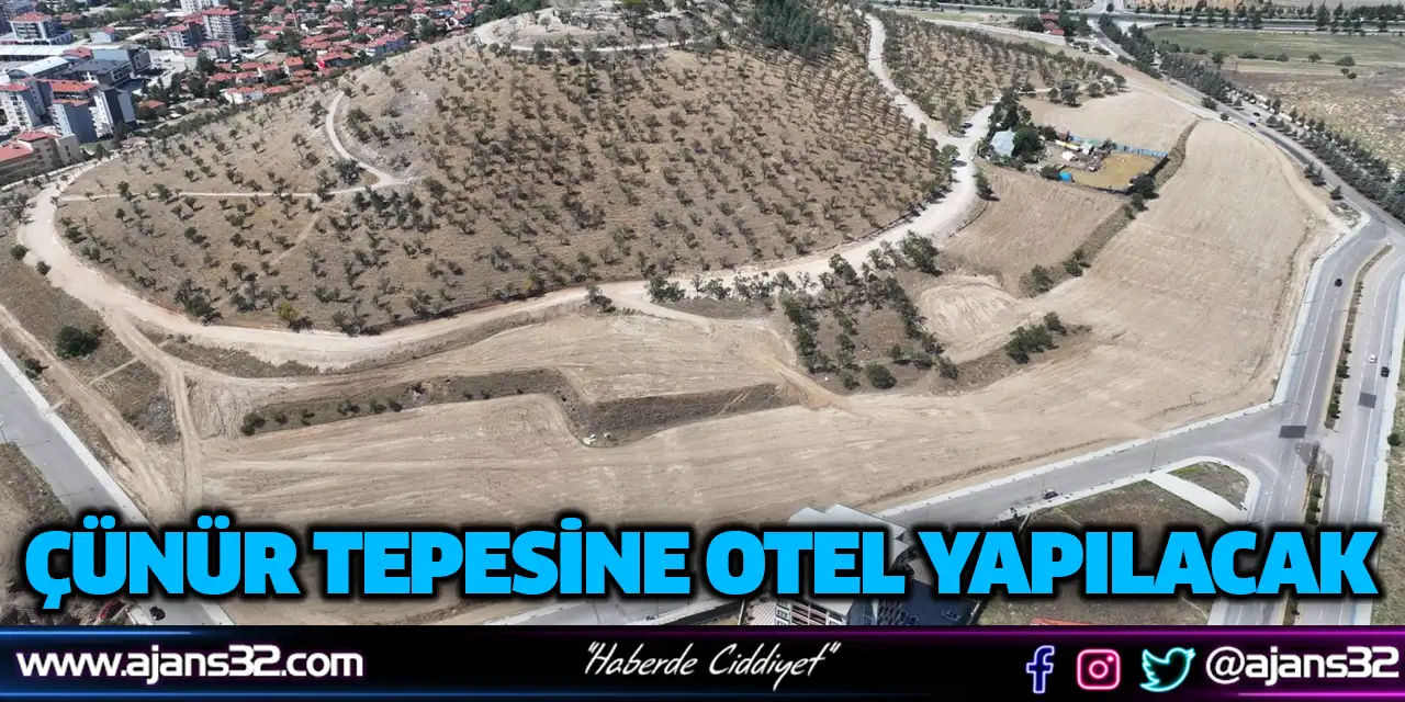 Çünür Tepesine Otel Yapılacak