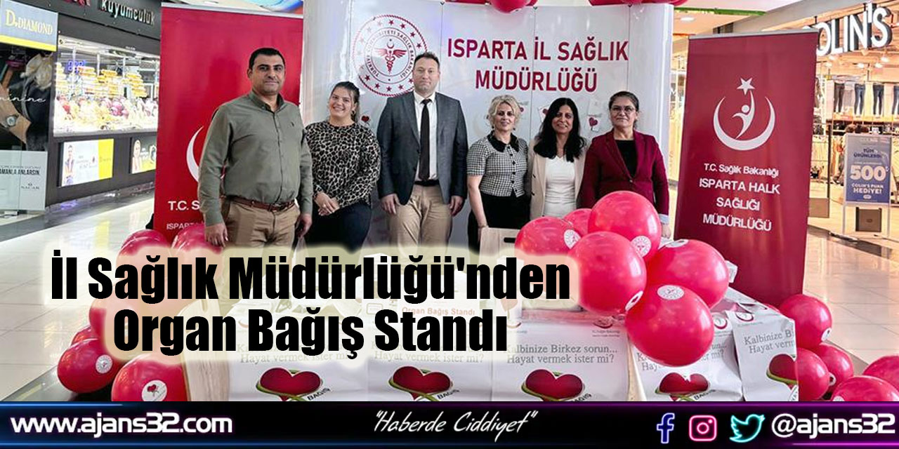 İl Sağlık Müdürlüğü'nden Organ Bağış Standı