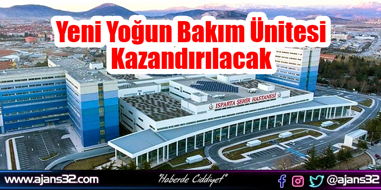 Yeni Yoğun Bakım Ünitesi Kazandırılacak