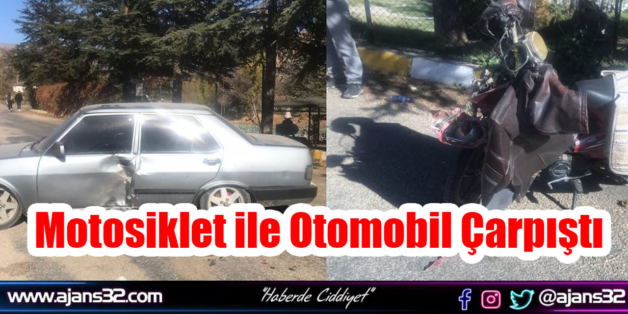 Motosiklet ile Otomobil Çarpıştı