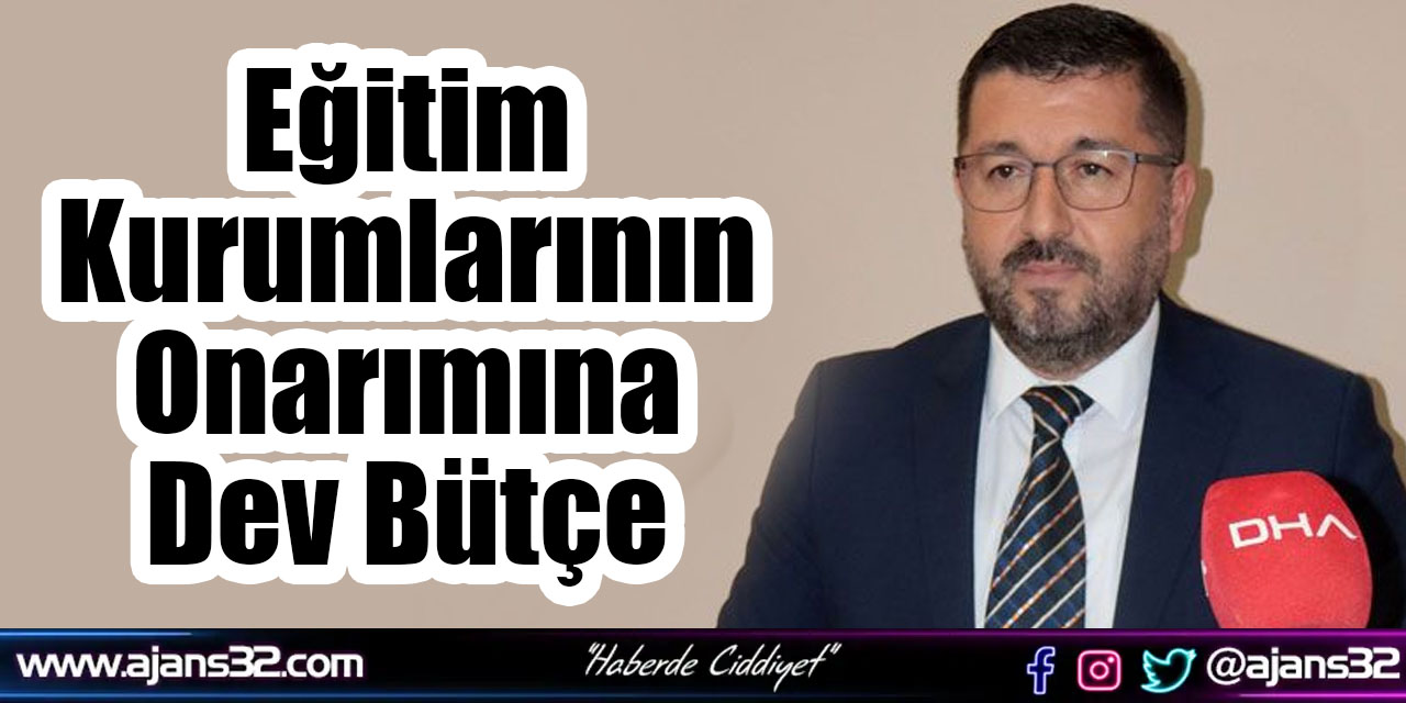 Eğitim Kurumlarının Onarımına Dev Bütçe