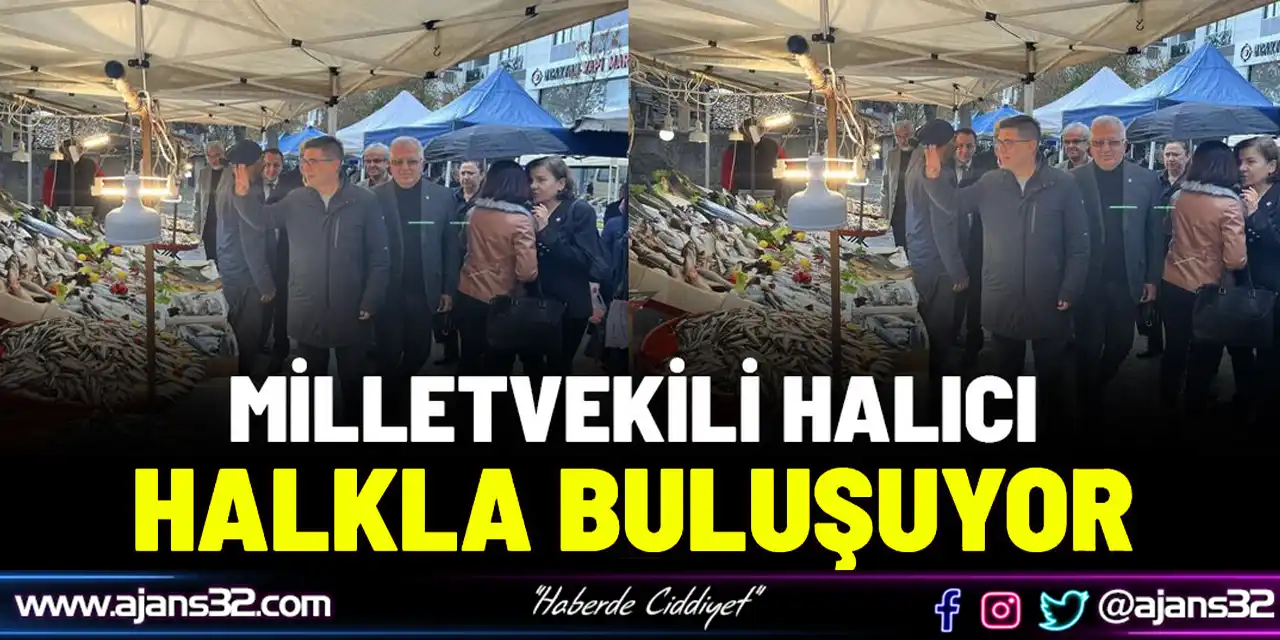 Milletvekili Halıcı Halkla Buluşuyor