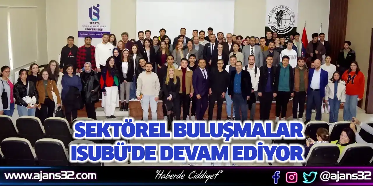 Sektörel Buluşmalar ISUBÜ'de Devam Ediyor