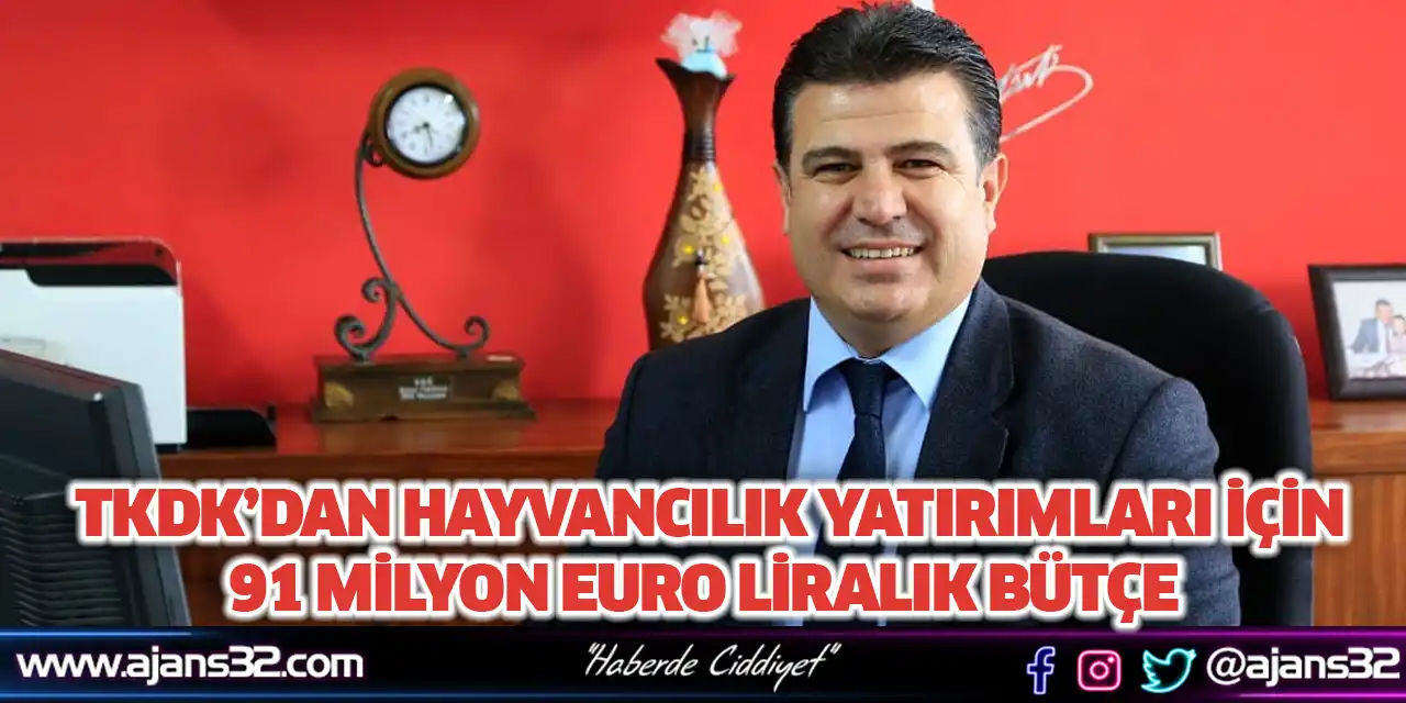 TKDK’dan Hayvancılık Yatırımları İçin 91 Milyon Euro Liralık Bütçe