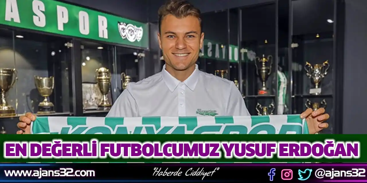 En Değerli Futbolcumuz Yusuf Erdoğan