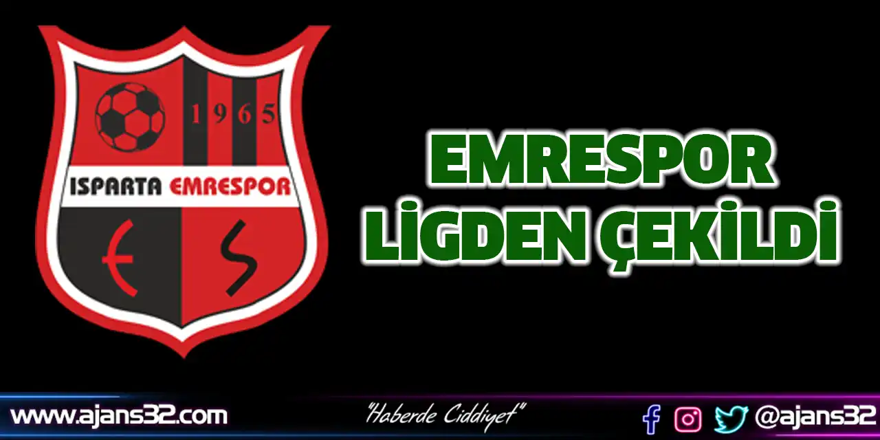 Emrespor Ligden Çekildi