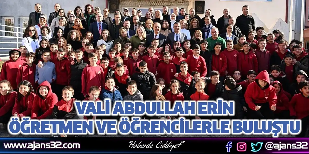 Vali Erin Öğretmen ve Öğrencilerle Buluştu