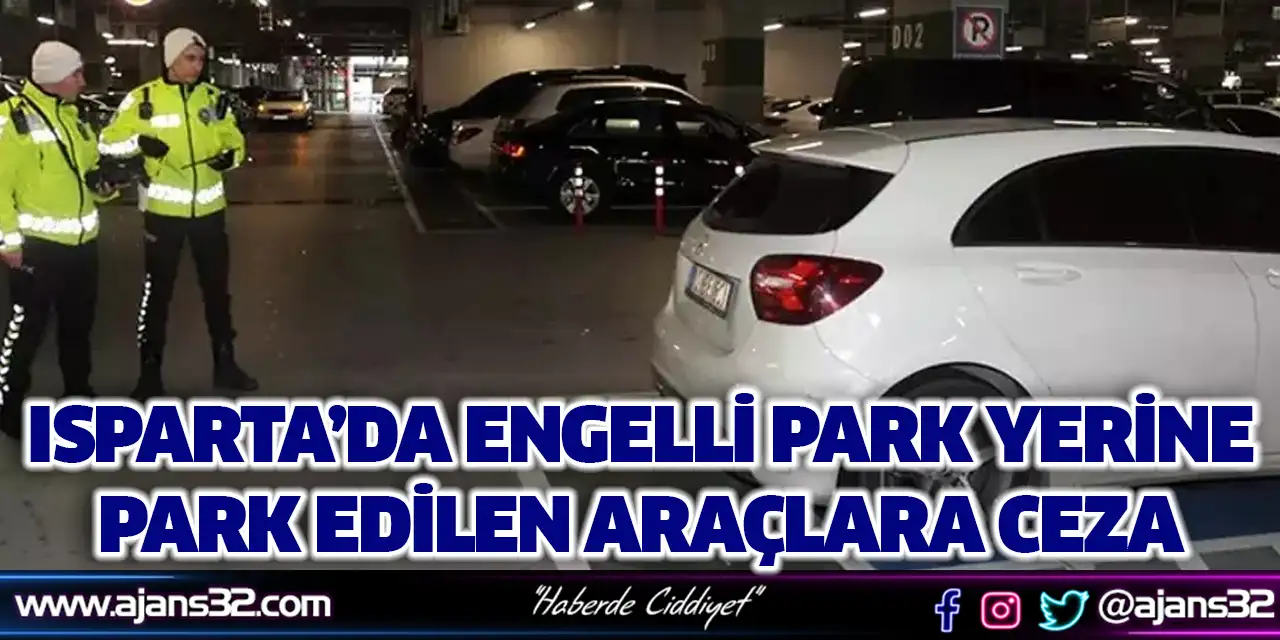 Engelli Park Yerine Park Edilen Araçlara Ceza