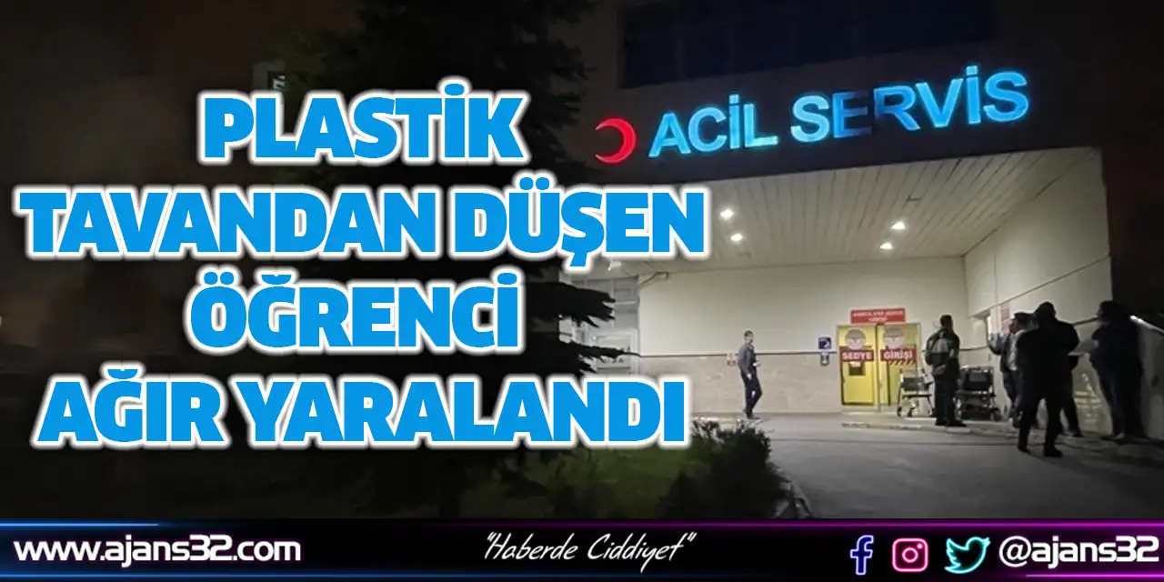 Plastik Tavandan Düşen Öğrenci Ağır Yaralandı